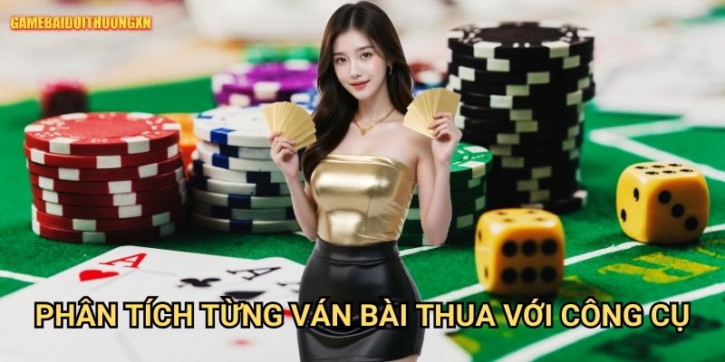 Phân tích từng ván bài thua: Phương pháp cải thiện kỹ năng tại Game bài đổi thưởng xn 2 Phân tích từng ván bài thua game bài đổi thưởng xn với công cụ