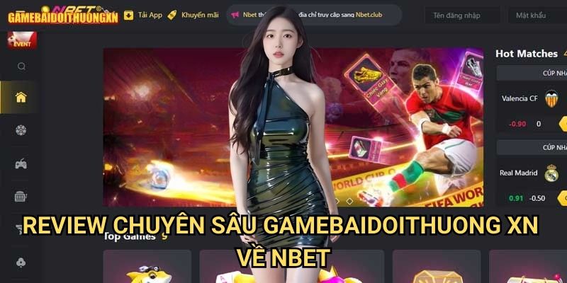 Nbet Gamebaidoithuong Xn - Review Toàn Diện Cổng Game Hàng Đầu 2 Review Chuyên Sâu Gamebaidoithuong Xn Về Nbet Entertainment